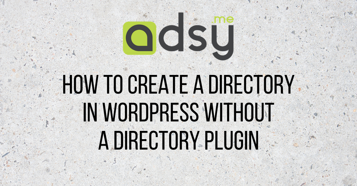 how-to-create-a-directory-in-wordpress-without-a-directory-plugin