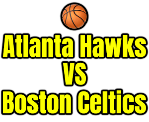 Atlanta Hawks VS Boston Celtics PNG