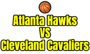Atlanta Hawks VS Cleveland Cavaliers PNG