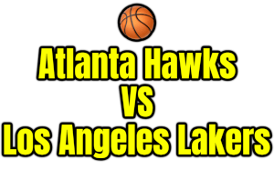 Atlanta Hawks VS Los Angeles Lakers PNG