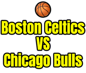 Boston Celtics VS Chicago Bulls PNG