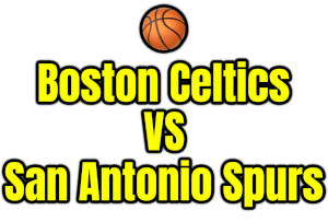 Boston Celtics VS San Antonio Spurs PNG
