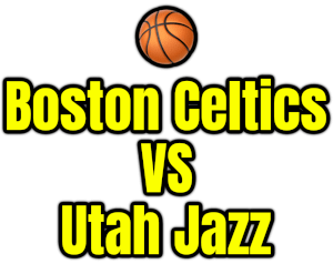 Boston Celtics VS Utah Jazz PNG