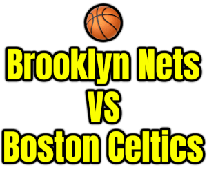 Brooklyn Nets VS Boston Celtics PNG