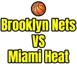 Brooklyn Nets VS Miami Heat PNG