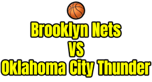 Brooklyn Nets VS Oklahoma City Thunder PNG