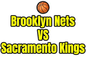 Brooklyn Nets VS Sacramento Kings PNG