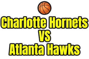 Charlotte Hornets VS Atlanta Hawks PNG