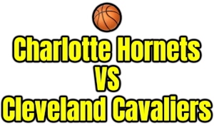 Charlotte Hornets VS Cleveland Cavaliers PNG