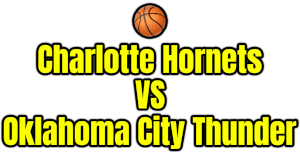 Charlotte Hornets VS Oklahoma City Thunder PNG