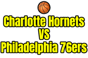 Charlotte Hornets VS Philadelphia 76ers PNG