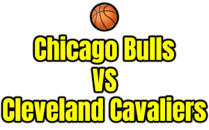 Chicago Bulls VS Cleveland Cavaliers PNG
