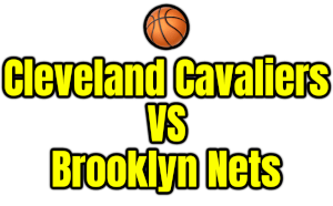 Cleveland Cavaliers VS Brooklyn Nets PNG