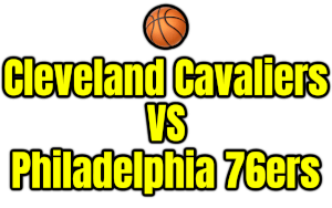 Cleveland Cavaliers VS Philadelphia 76ers PNG