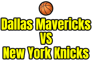 Dallas Mavericks VS New York Knicks PNG