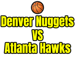 Denver Nuggets VS Atlanta Hawks PNG