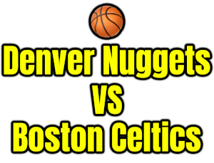 Denver Nuggets VS Boston Celtics PNG