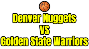 Denver Nuggets VS Golden State Warriors PNG