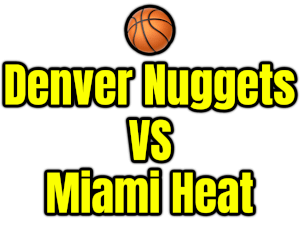 Denver Nuggets VS Miami Heat PNG