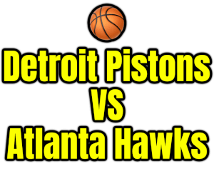 Detroit Pistons VS Atlanta Hawks PNG