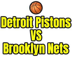 Detroit Pistons VS Brooklyn Nets PNG