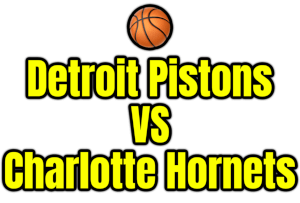 Detroit Pistons VS Charlotte Hornets PNG