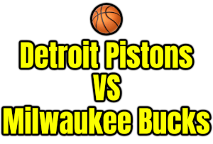 Detroit Pistons VS Milwaukee Bucks PNG