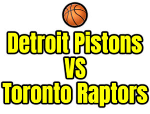 Detroit Pistons VS Toronto Raptors PNG