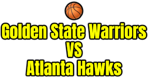 Golden State Warriors VS Atlanta Hawks PNG