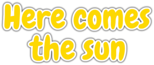 Here comes  the sun PNG