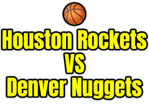 Houston Rockets VS Denver Nuggets PNG