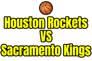 Houston Rockets VS Sacramento Kings PNG