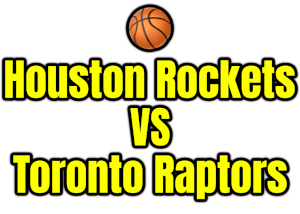 Houston Rockets VS Toronto Raptors PNG