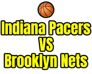 Indiana Pacers VS Brooklyn Nets PNG