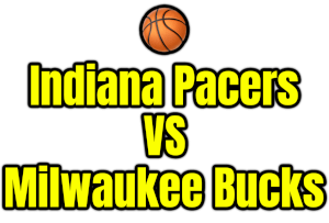 Indiana Pacers VS Milwaukee Bucks PNG