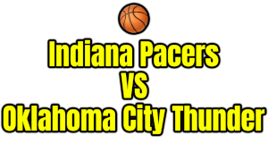 Indiana Pacers VS Oklahoma City Thunder PNG