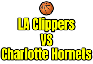 LA Clippers VS Charlotte Hornets PNG