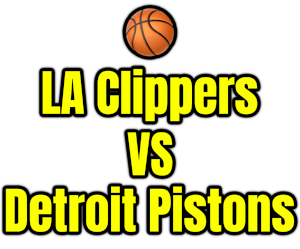 LA Clippers VS Detroit Pistons PNG