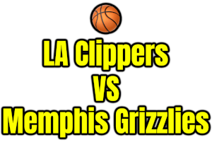 LA Clippers VS Memphis Grizzlies PNG