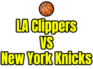 LA Clippers VS New York Knicks PNG
