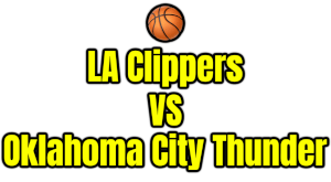 LA Clippers VS Oklahoma City Thunder PNG