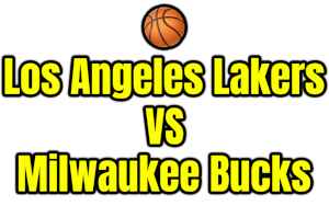 Los Angeles Lakers VS Milwaukee Bucks PNG