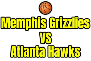 Memphis Grizzlies VS Atlanta Hawks PNG