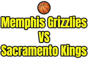 Memphis Grizzlies VS Sacramento Kings PNG