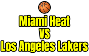 Miami Heat VS Los Angeles Lakers PNG