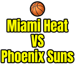 Miami Heat VS Phoenix Suns PNG