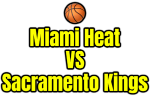 Miami Heat VS Sacramento Kings PNG