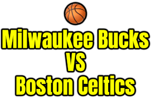 Milwaukee Bucks VS Boston Celtics PNG