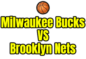 Milwaukee Bucks VS Brooklyn Nets PNG