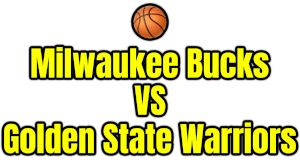 Milwaukee Bucks VS Golden State Warriors PNG